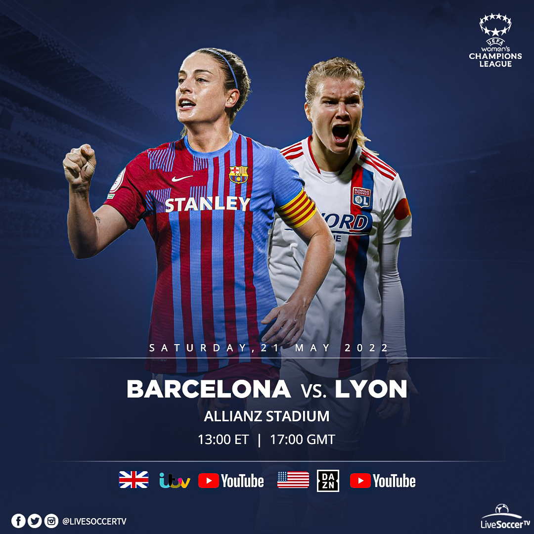 Barcelona, Lyon, UEFA Women's Champions League Final, Broadcast Listings